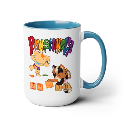 Pawsitively Proud 15oz Mugs