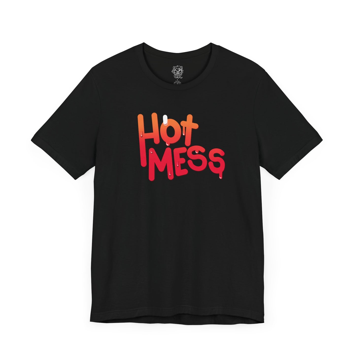 Hot Mess T-Shirt