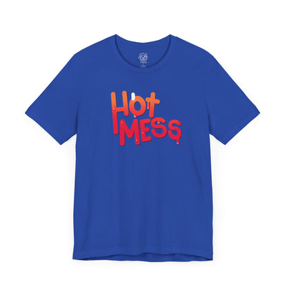 Hot Mess T-Shirt