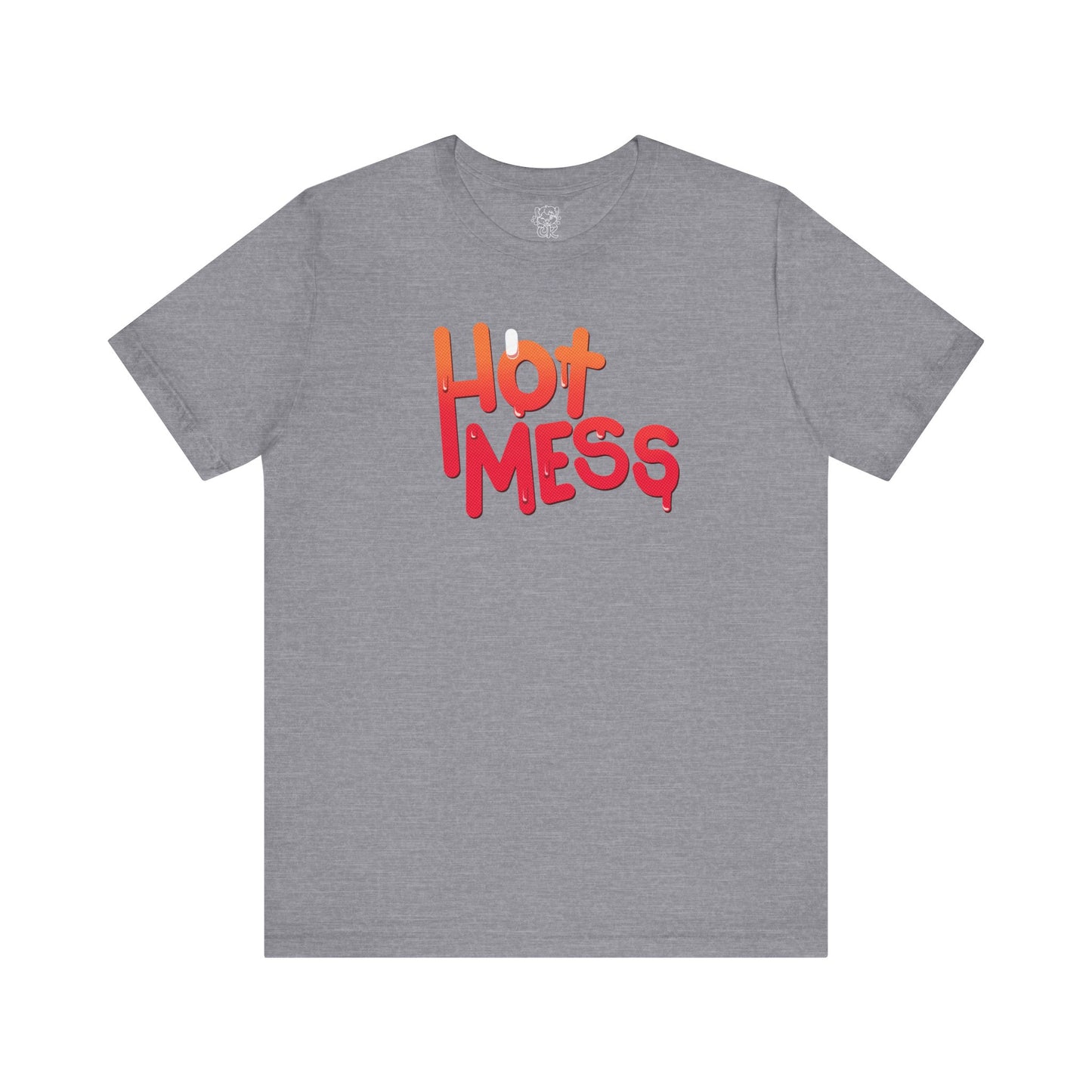 Hot Mess T-Shirt